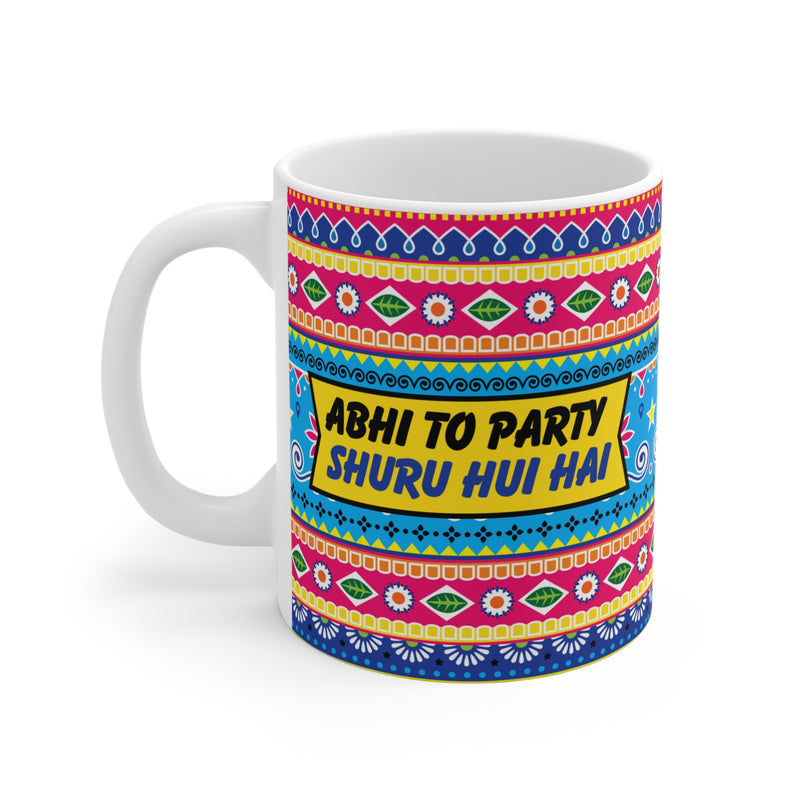 Mug - ABHI TO PARTY SHURU HUI HAI - Bollywood Party Quote Ceramic Mug